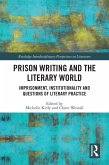 Prison Writing and the Literary World (eBook, PDF)
