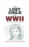 The Lost Child of WWII (eBook, ePUB) The Lost Child of WWII (eBook, ePUB)