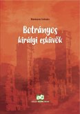 Botrányos királyi esküvők (eBook, ePUB)