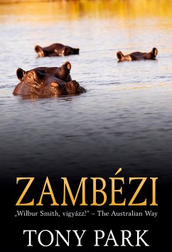 Zambézi (eBook, ePUB) - Park, Tony