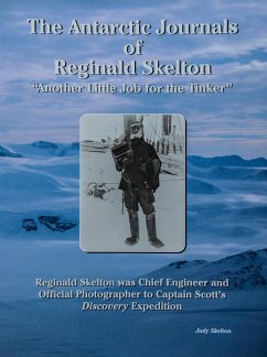 The Antartic Journals of Reginald Skelton (eBook, ePUB) - Skelton, Judy