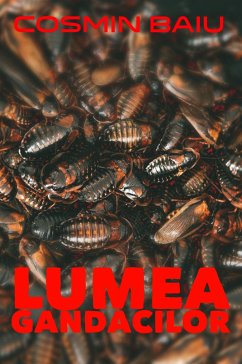 Lumea Gândacilor (eBook, ePUB) - Baiu, Cosmin