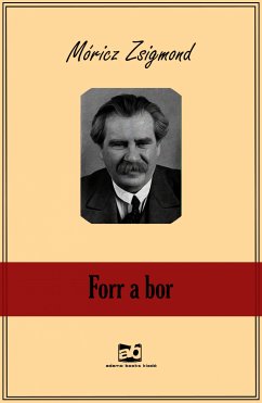 Forr a bor (eBook, ePUB) - Móricz, Zsigmond