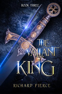 The Valiant King (eBook, ePUB) - Fierce, Richard