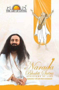 Narada Bhakti Sutras (eBook, ePUB) - Ravishankar, Sri Sri