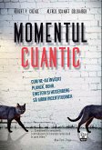 Momentul cuantic (eBook, ePUB)
