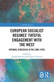 European Socialist Regimes' Fateful Engagement with the West (eBook, PDF)