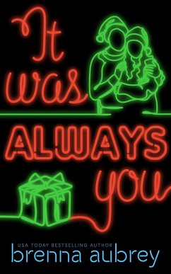 It Was Always You (Gaming The System, #7) (eBook, ePUB) - Aubrey, Brenna