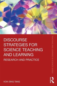 Discourse Strategies for Science Teaching and Learning (eBook, PDF) - Tang, Kok-Sing