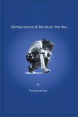 Michael Jackson & The Music That Was (eBook, ePUB)