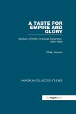 A Taste for Empire and Glory (eBook, PDF) A Taste for Empire and Glory (eBook, PDF)