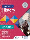 BGE S1-S3 History: Second, Third and Fourth Levels (eBook, ePUB)