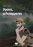 Pipacs, a fenegyerek (eBook, ePUB)