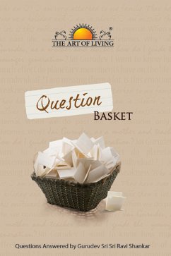 Question Basket (eBook, ePUB) - Ravishankar, Sri Sri