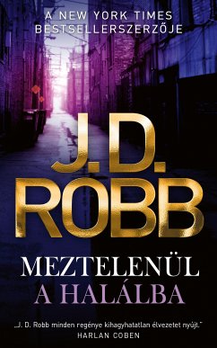 Meztelenül a halálba (eBook, ePUB) - Robb, J. D.