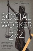 Social Worker with a 2' by 4' (eBook, ePUB)