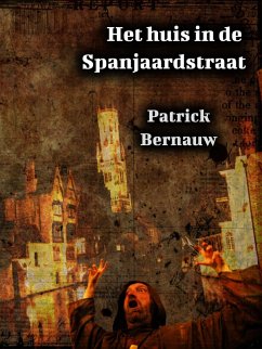 Cover Het huis in de Spanjaardstraat (Mysterieus België) (eBook, ePUB)