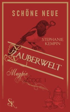 Schöne neue Zauberwelt (eBook, ePUB) - Kempin, Stephanie