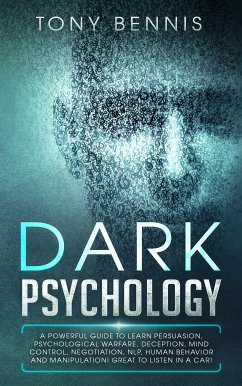 Dark Psychology (eBook, ePUB) - Bennis, Tony