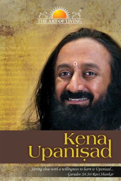 Kena Upaniṣad (eBook, ePUB) - Ravishankar, Sri Sri