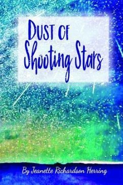 Dust of Shooting Stars (eBook, ePUB) - Richardson-Herring, Jeanette