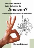 Por qué no apuntar al talón de Aquiles de Amazon? (eBook, ePUB)