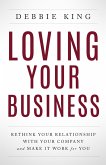 Loving Your Business (eBook, ePUB)