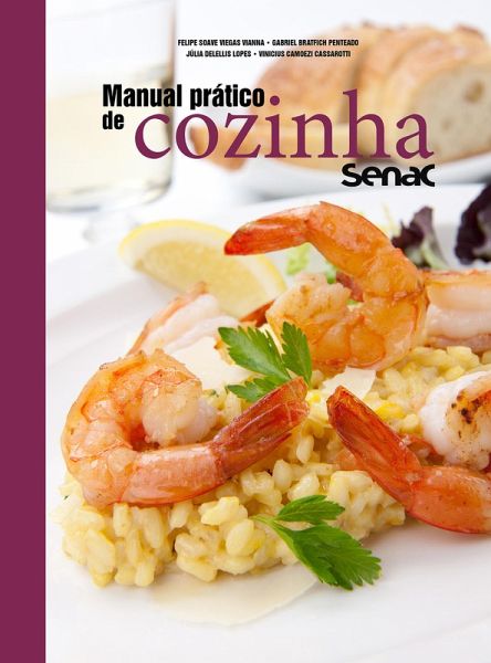 Manual prático de cozinha Senac (eBook, ePUB) Manual prático de cozinha Senac (eBook, ePUB)