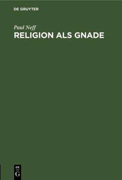 Religion als Gnade (eBook, PDF) - Neff, Paul