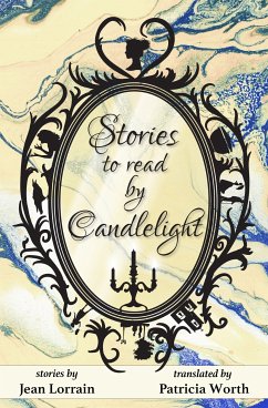 Stories to Read by Candlelight (eBook, ePUB) - Lorrain, Jean