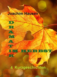 Dramatik im Herbst (eBook, ePUB) - Hausen, Joachim