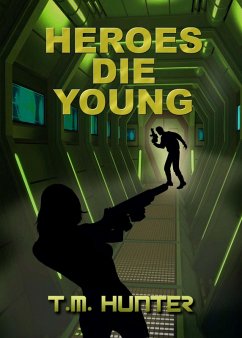 Cover Heroes Die Young (Aston West, #1) (eBook, ePUB)