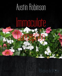 Immaculate Conception (eBook, ePUB) - Robinson, Austin