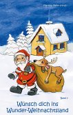 Wünsch dich ins Wunder-Weihnachtsland Band 7 (eBook, ePUB)