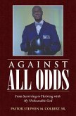 AGAINST ALL ODDS (eBook, ePUB) AGAINST ALL ODDS (eBook, ePUB)