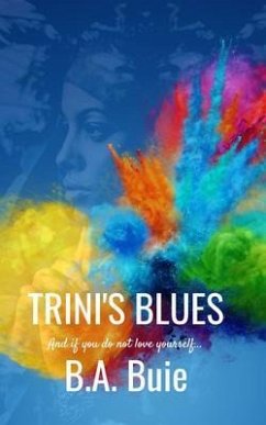 Trini's Blues: (eBook, ePUB) - Buie, B. A.