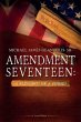 Amendment Seventeen (eBook, ePUB) - Bild 1