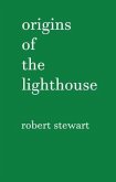 Origins of the Lighthouse (eBook, ePUB)