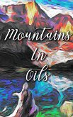 Mountains In Oils (eBook, ePUB)