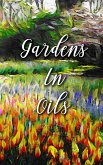 Gardens In Oils (eBook, ePUB)