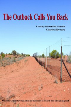 The Outback Calls You Back (eBook, ePUB) - Silvestro, Charles