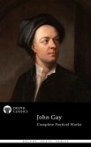 Delphi Complete Poetical Works of John Gay (Illustrated) (eBook, ePUB)