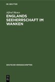 Englands Seeherrschaft im Wanken (eBook, PDF)