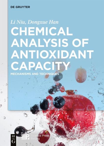 Chemical Analysis of Antioxidant Capacity (eBook, PDF) Chemical Analysis of Antioxidant Capacity (eBook, PDF)