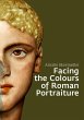 Facing the Colours of Roman Portraiture... - Bild 1
