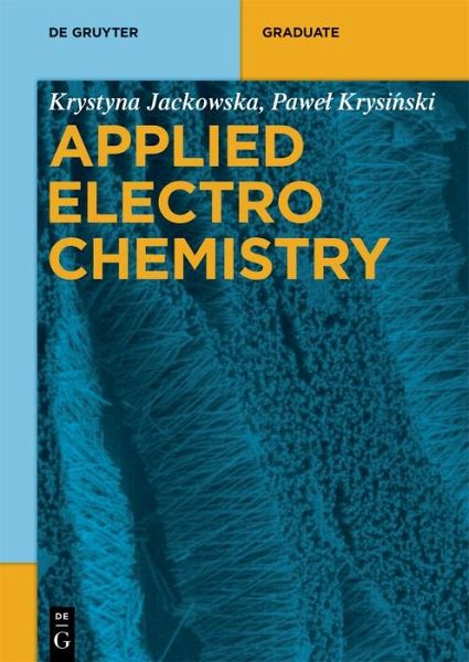 Applied Electrochemistry (eBook, PDF) Applied Electrochemistry (eBook, PDF)