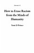 How to Erase Racism from the Minds of... - Bild 1