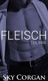 Fleisch: Teil eins (die Fleischserie) (eBook, ePUB) Fleisch: Teil eins (die Fleischserie) (eBook, ePUB)