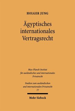 Ägyptisches internationales Vertragsrecht (eBook, PDF) - Jung, Holger
