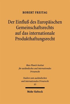 Der Einfluß des Europäischen Gemeinschaftsrechts auf das internationale Produkthaftungsrecht (eBook, PDF) - Freitag, Robert